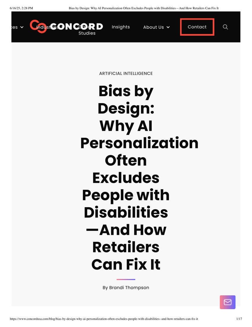 Blog: Concord - "Bias by Design: Why AI Personalization Often Excludes..." https://www.concordusa.com/blog/bias-by-design-why-ai-personalization-often-excludes-people-with-disabilities--and-how-retailers-can-fix-itexcludes-people-with-disabilities--and-how-retailers-can-fix-it
